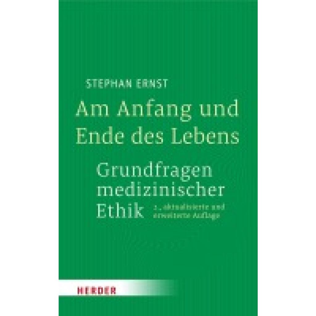 9783451398322 - Ernst Stephan Am Anfang und Ende des Lebens - Grundfragen medizinischer Ethik