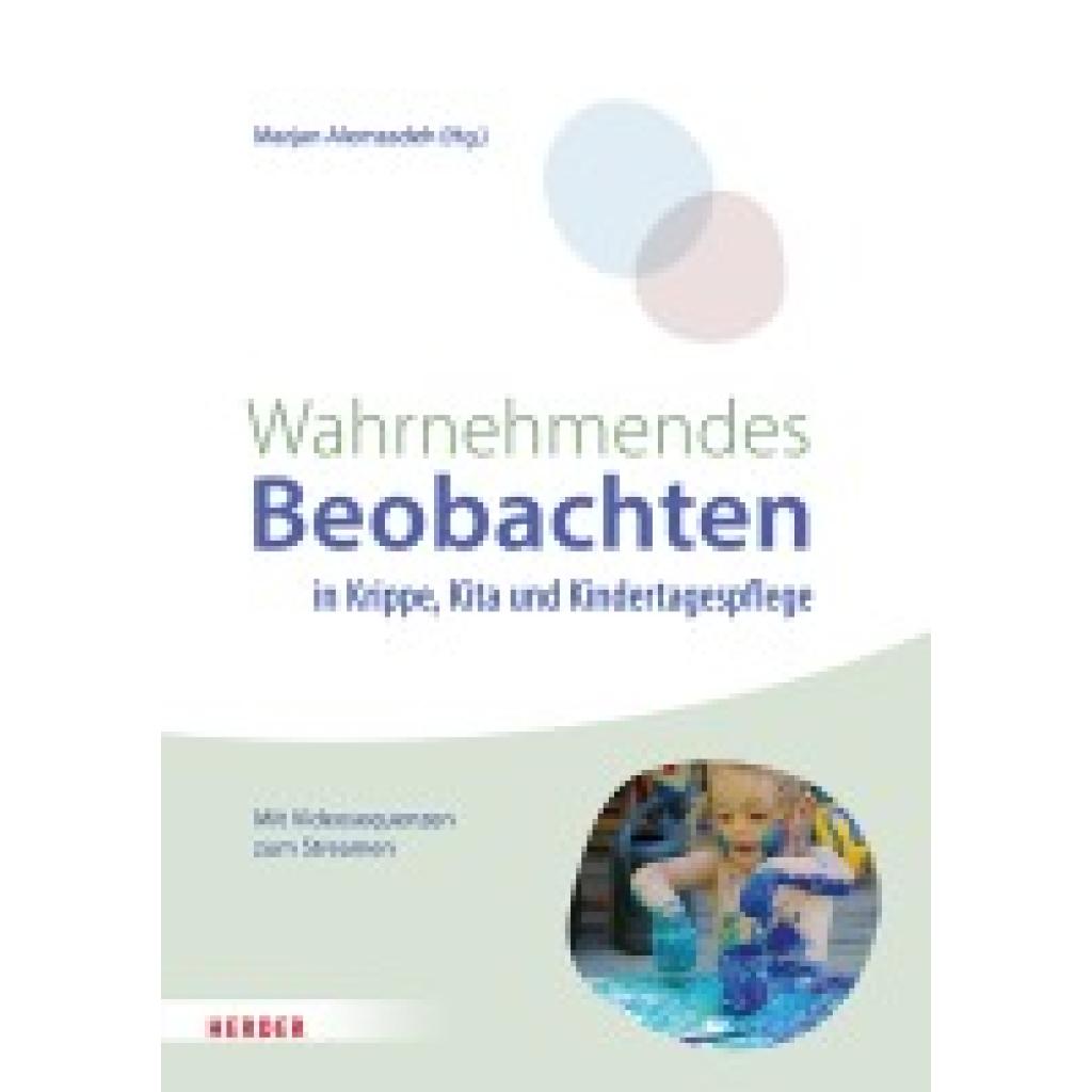 9783451398353 - Alemzadeh Marjan Wahrnehmendes Beobachten in Krippe und Kindertagespflege