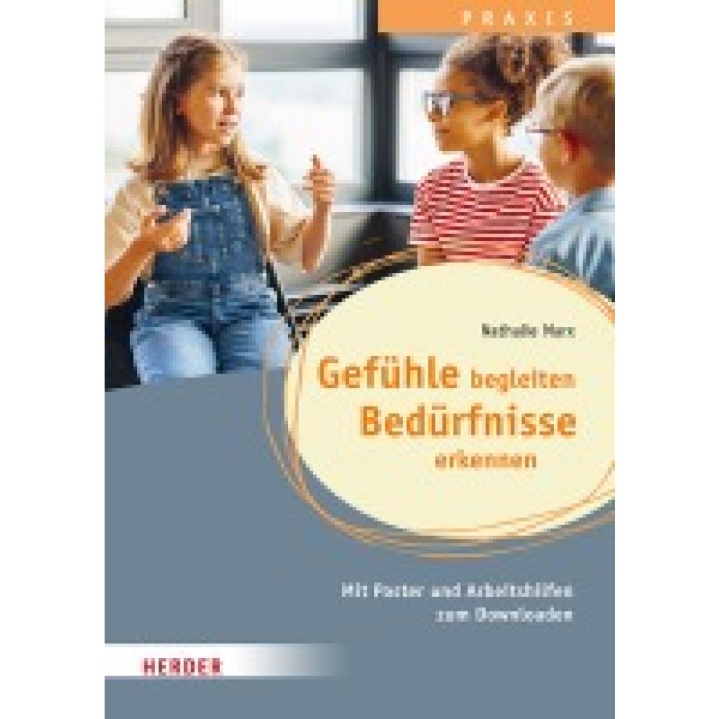 9783451398520 - Marx Nathalie Gefühle begleiten Bedürfnisse erkennen in der Ganztagsschule