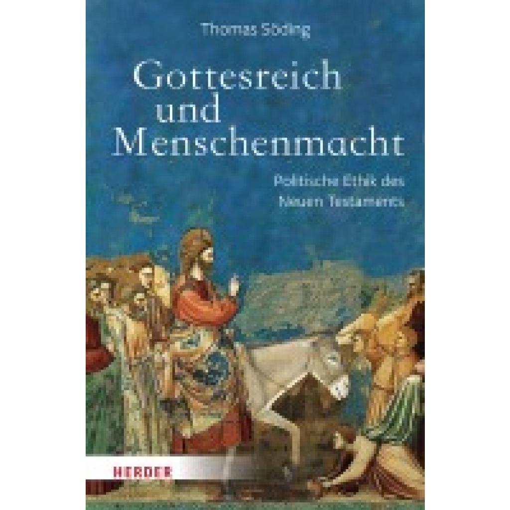 9783451398704 - Söding Thomas Gottesreich und Menschenmacht