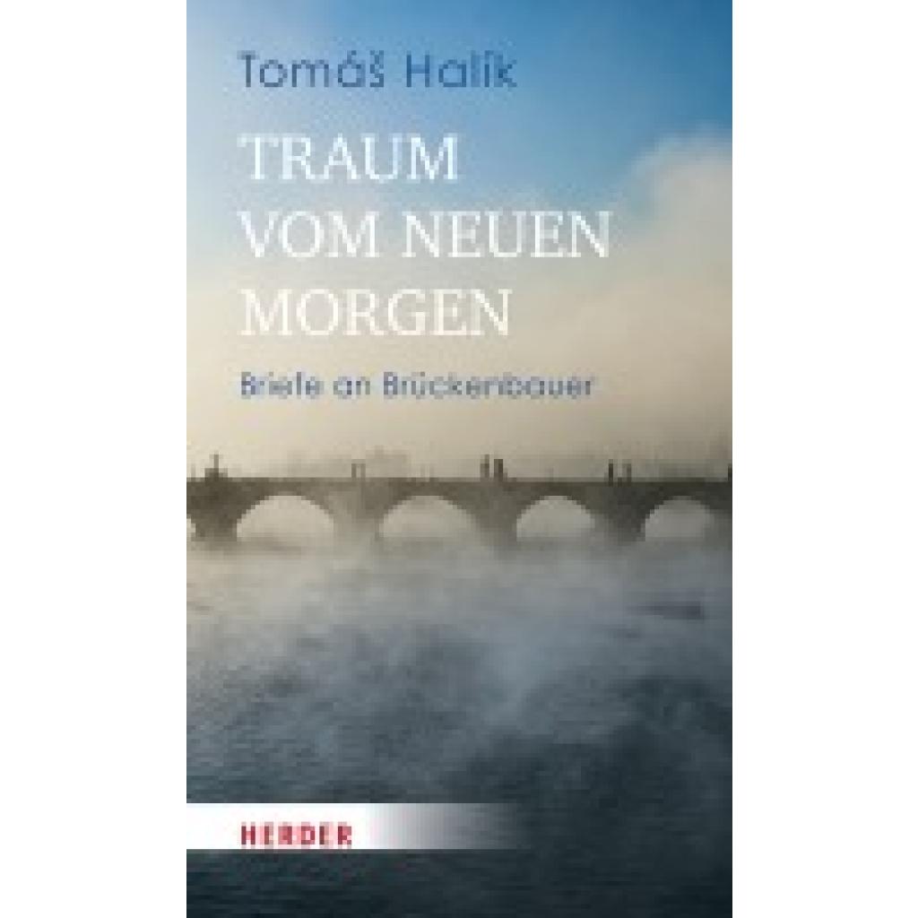 9783451399039 - Halík Tomá¿ Traum vom neuen Morgen