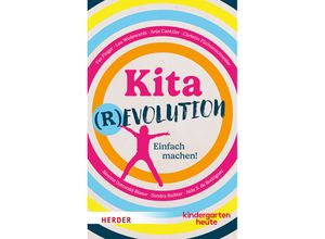 9783451399336 - Kitarevolution Einfach machen! - Fea Finger Lea Wedewardt Anja Cantzler Christin Füchtenschneider Simone Gottwald-Blaser Sandra Richter Aida S de Rodriguez Kartoniert (TB)