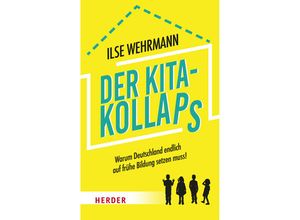 9783451601507 - Der Kita-Kollaps - Ilse Wehrmann Kartoniert (TB)