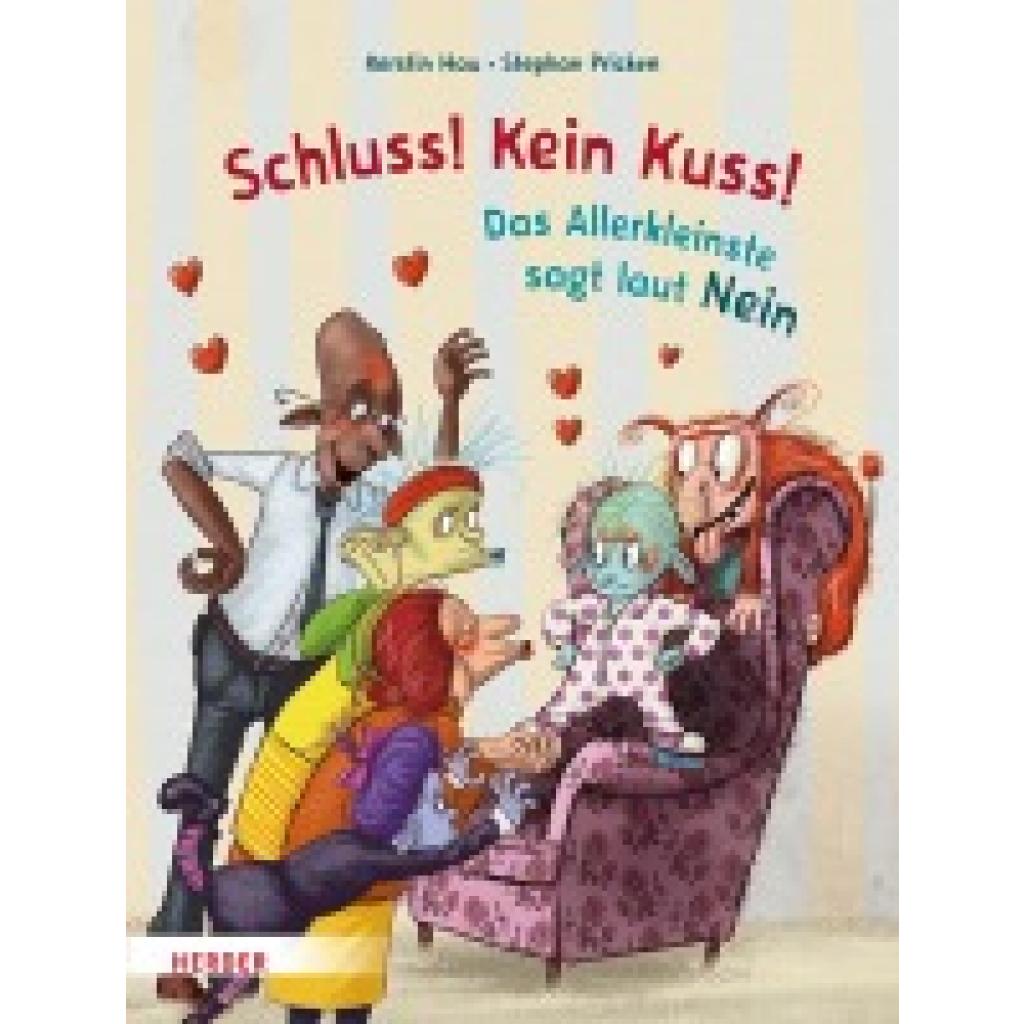 9783451715471 - Hau Kerstin Schluss! Kein Kuss! Das Allerkleinste sagt laut Nein