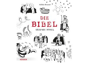 9783451716553 - Die Bibel Graphic Novel - Willeke Brouwer Gebunden