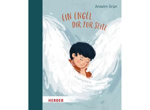 9783451716812 - Ein Engel dir zur Seite - Anselm Grün Gebunden