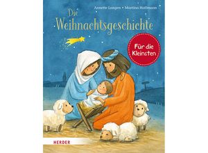 9783451716867 - Die Weihnachtsgeschichte (Pappbilderbuch) - Annette Langen Pappband