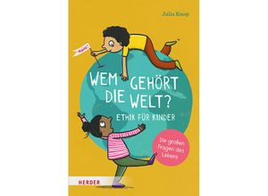 9783451717116 - Wem gehört die Welt? - Julia Knop Gebunden