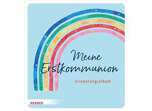 9783451717123 - Meine Erstkommunion Erinnerungsalbum Regenbogen Gebunden