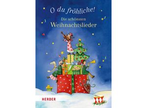 9783451717338 - O du fröhliche! Die schönsten Weihnachtslieder - Annette Langen Geheftet