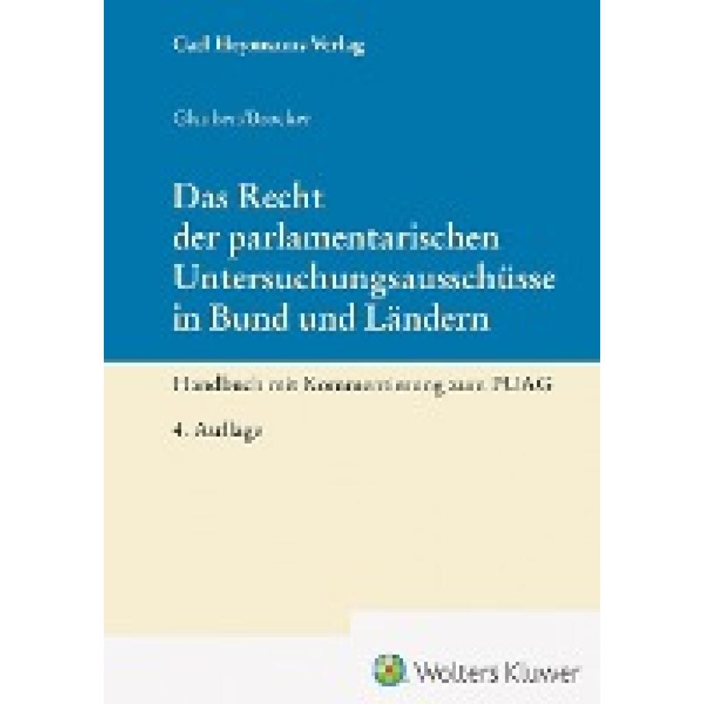 9783452300331 - Glauben Paul Das Recht der parlamentarischen Untersuchungsausschüsse in Bund und Ländern