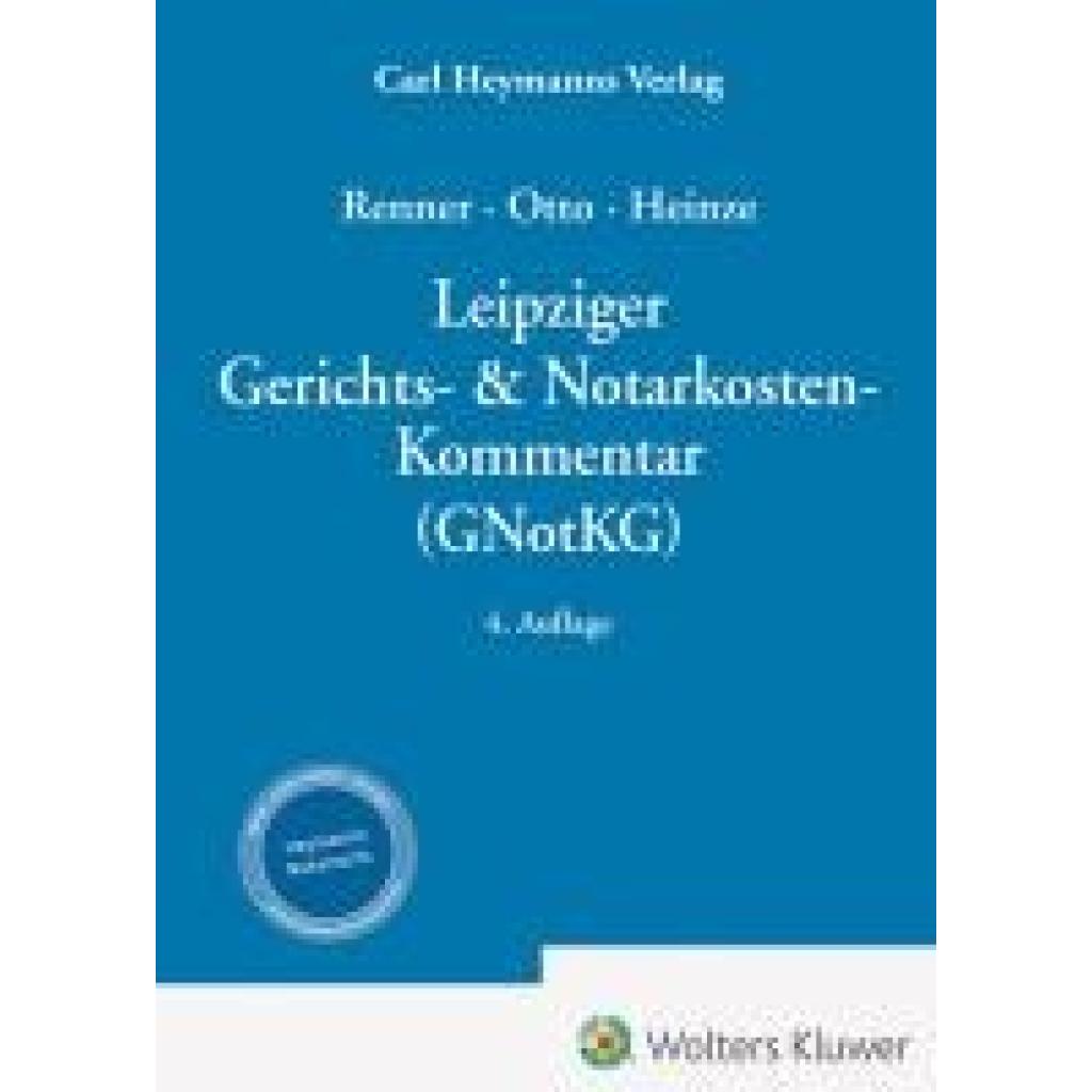 9783452303394 - Heinze Volker Leipziger Gerichts- & Notarkosten-Kommentar (GNotKG)