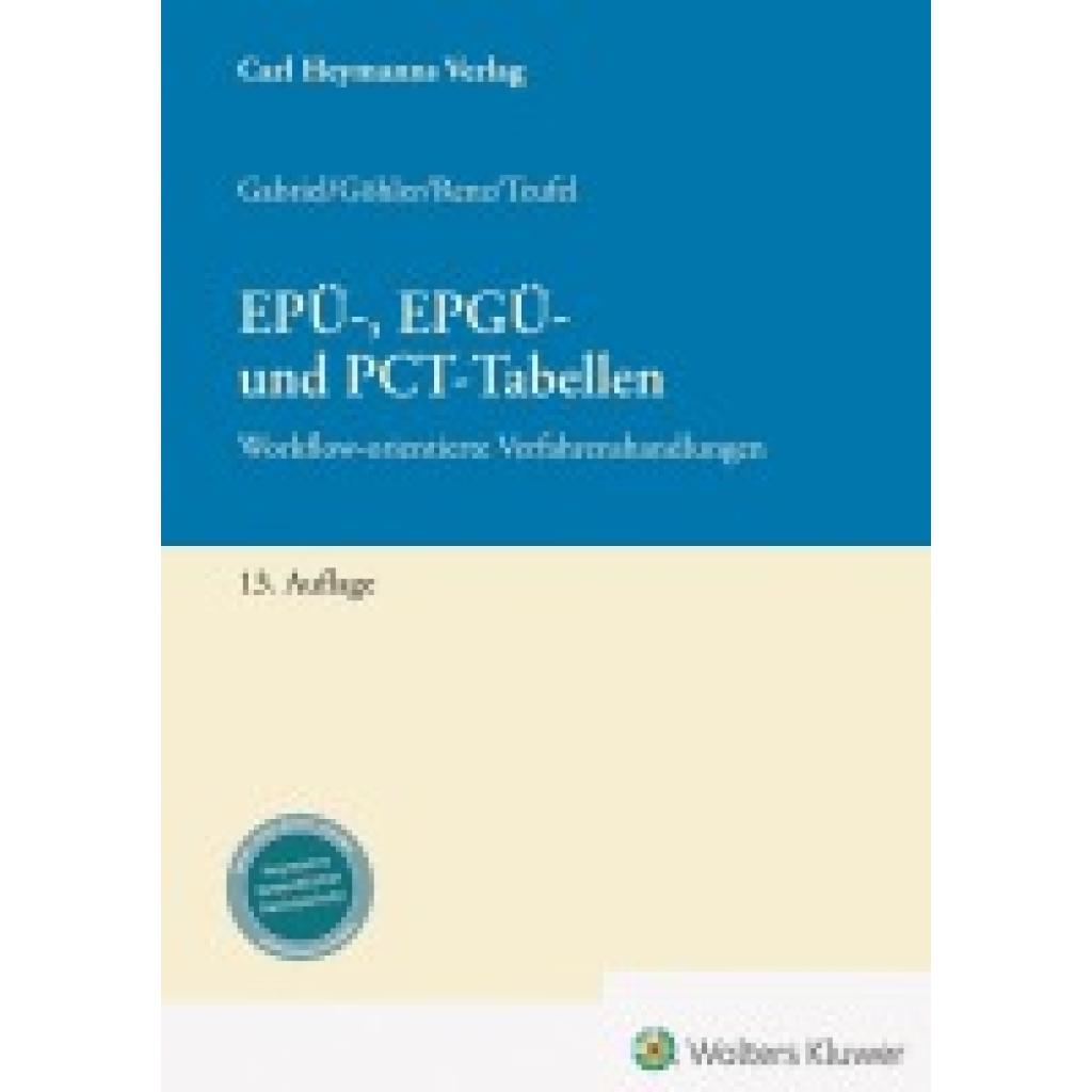9783452304575 - Gabriel Markus EPÜ- EPGÜ- und PCT-Tabellen