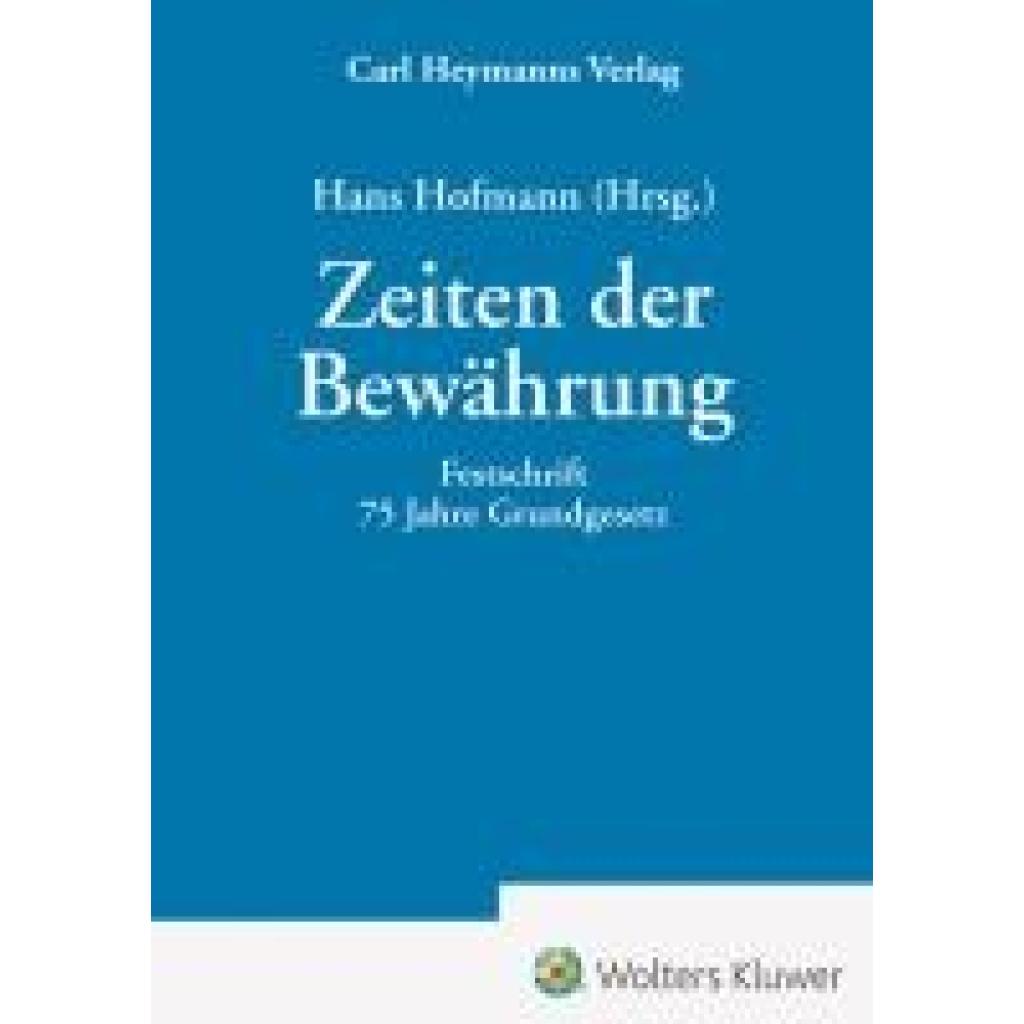 9783452304605 - Zeiten der Bewährung - Festschrift 75 Jahre Grundgesetz