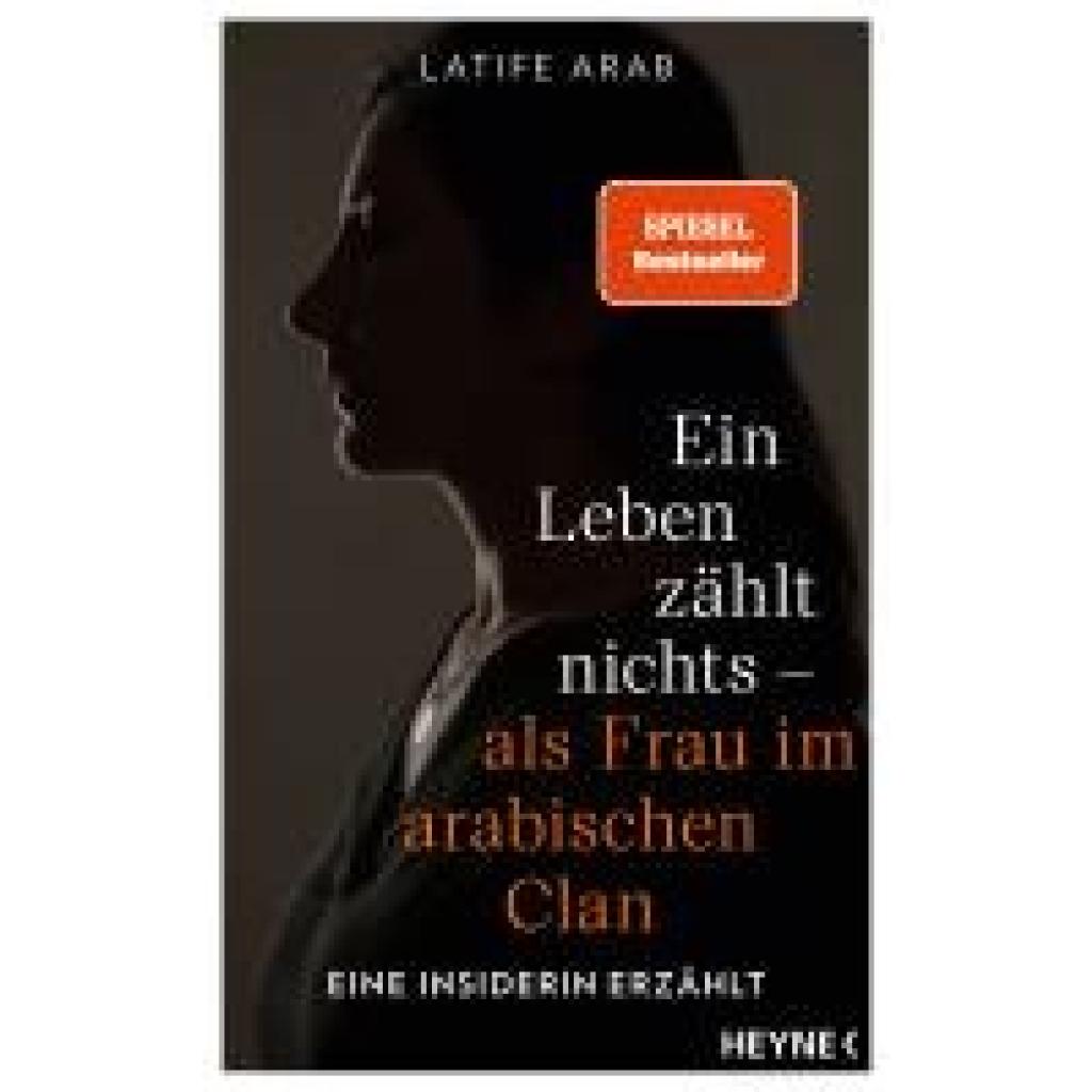 9783453218741 - Arab Latife Ein Leben zählt nichts - als Frau im arabischen Clan