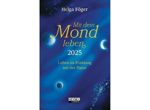 9783453239395 - Mondtaschenkalender 23907 Mit dem Mond leben blau 1 Tag   1 Seite 10x155cm (A6) 2025 9783453239395 Heyne