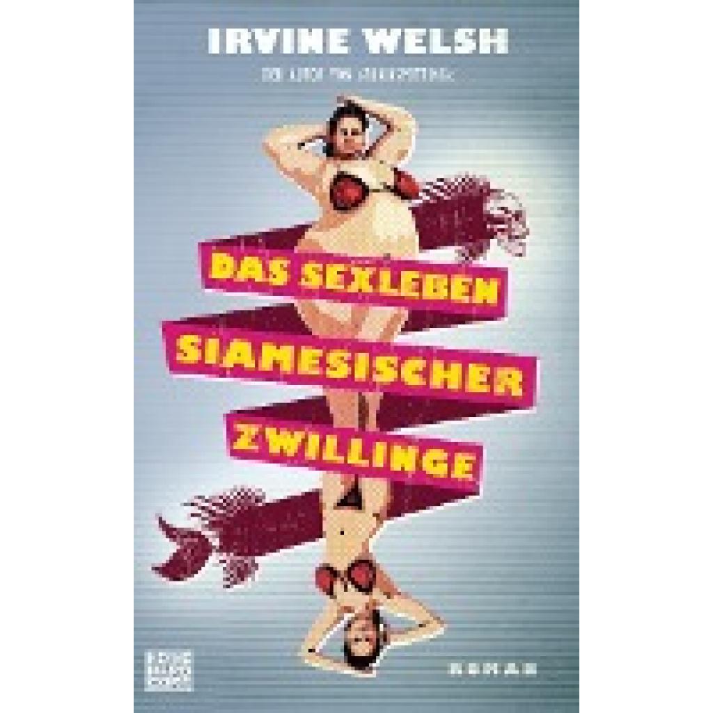 9783453269675 - Welsh Irvine Das Sexleben siamesischer Zwillinge