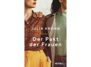 9783453274211 - Der Pakt der Frauen - Julia Kröhn Gebunden