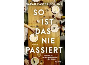 9783453274518 - So ist das nie passiert - Sarah Easter Collins Gebunden