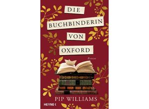 9783453274617 - Die Buchbinderin von Oxford - Pip Williams Gebunden