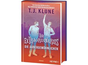 9783453274785 - The Extraordinaries - Die Außergewöhnlichen - T J Klune Gebunden