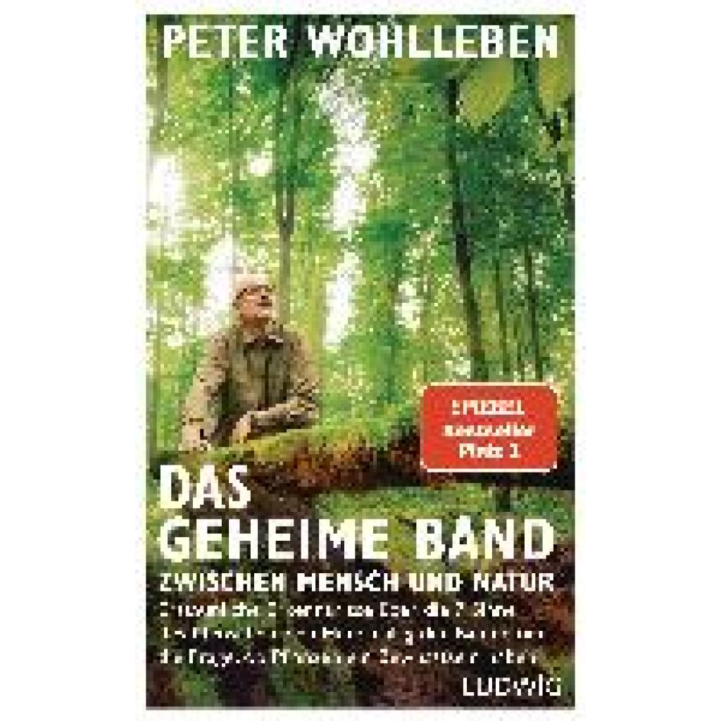 9783453280953 - Peter Wohlleben - GEBRAUCHT Das geheime Band zwischen Mensch und Natur Erstaunliche Erkenntnisse über die 7 Sinne des Menschen den Herzschlag der Bäume und die Frage ob Pflanzen ein Bewusstsein haben - Preis vom 12112023 060208 h 9783453280953 - Peter Wohlleben - GEBRAUCHT Das geheime Band zwischen Mensch und Natur Erstaunliche Erkenntnisse über die 7 Sinne des Menschen den Herzschlag der Bäume und die Frage ob Pflanzen ein Bewusstsein haben - Preis vom 12112023 060208 h