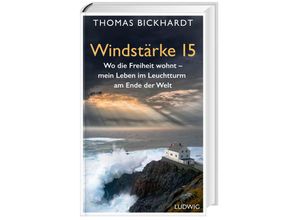 9783453281714 - Windstärke 15 - Thomas Bickhardt Mirko Kussin Gebunden