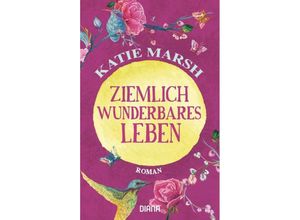 9783453292147 - Ziemlich wunderbares Leben - Katie Marsh Taschenbuch