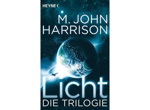 9783453315594 - Licht - Die Trilogie - M John Harrison Taschenbuch