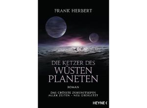 9783453320918 - Die Ketzer des Wüstenplaneten   Der Wüstenplanet Bd5 - Frank Herbert Taschenbuch