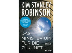 9783453321700 - Robinson Kim Stanley - GEBRAUCHT Das Ministerium für die Zukunft Roman - Preis vom 04112023 060105 h