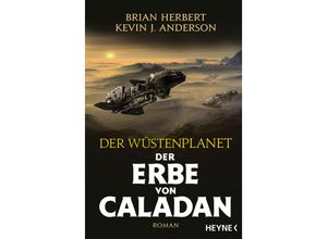 9783453322240 - Der Erbe von Caladan   Der Wüstenplanet - Caladan Trilogie Bd3 - Brian Herbert Kevin J Anderson Taschenbuch