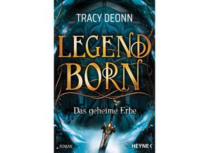 9783453322509 - Das geheime Erbe   Legendborn Bd2 - Tracy Deonn Taschenbuch