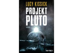 9783453322592 - Projekt Pluto - Lucy Kissick Taschenbuch