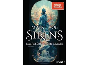 9783453322707 - Sirens - Das Glühen der Magie - Maike Voß Taschenbuch