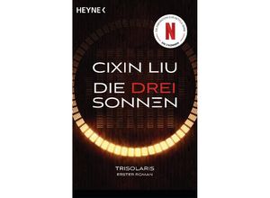 9783453322776 - Die drei Sonnen   Trisolaris-Trilogie Bd1 - Cixin Liu Taschenbuch