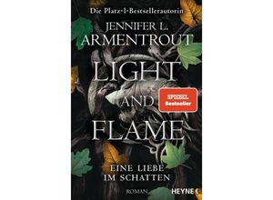 9783453322875 - Light and Flame   Eine Liebe im Schatten Bd2 - Jennifer L Armentrout Taschenbuch