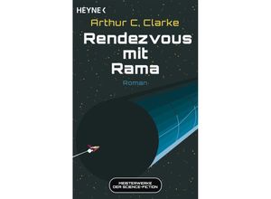 9783453322905 - Clarke Arthur C - GEBRAUCHT Rendezvous mit Rama Meisterwerke der Science Fiction - Roman - Preis vom 24102023 050650 h