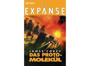 9783453323056 - Das Protomolekül   Expanse Bd10 - James Corey Taschenbuch