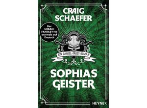 9783453323186 - Sophias Geister - Craig Schaefer Taschenbuch