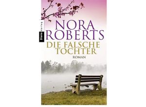 9783453355965 - Nora Roberts - GEBRAUCHT Die falsche Tochter Roman - Preis vom 18112023 060543 h