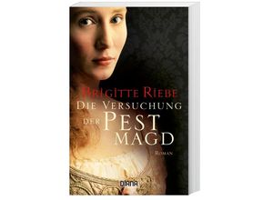 9783453359017 - Die Versuchung der Pestmagd - Brigitte Riebe Kartoniert (TB)