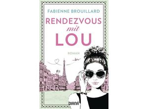 9783453360136 - Rendezvous mit Lou - Fabienne Brouillard Taschenbuch