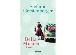 9783453360914 - Bella Musica - Stefanie Gerstenberger Taschenbuch