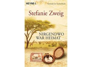 9783453410978 - Nirgendwo war Heimat - Stefanie Zweig Taschenbuch