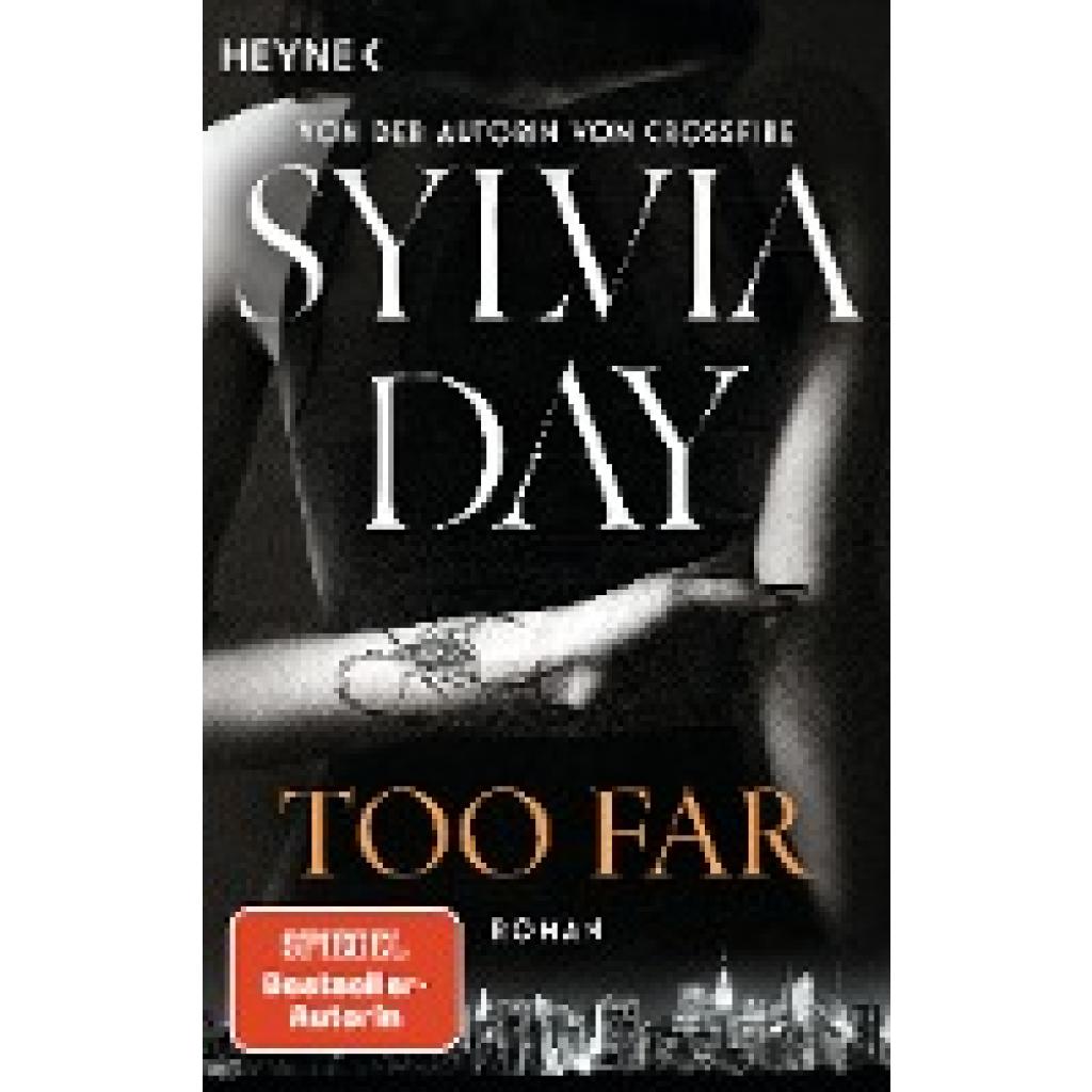 9783453420052 - Day Sylvia Too Far Blacklist 2 - Nach Crossfire die neue heiße Serie der Nr1-SPIEGEL-Bestsellerautorin!