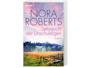 9783453421974 - Nora Roberts - GEBRAUCHT Sehnsucht der Unschuldigen Roman - Preis vom 02102023 050404 h