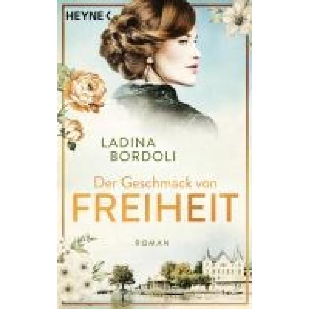 9783453425071 - Bordoli Ladina Der Geschmack von Freiheit