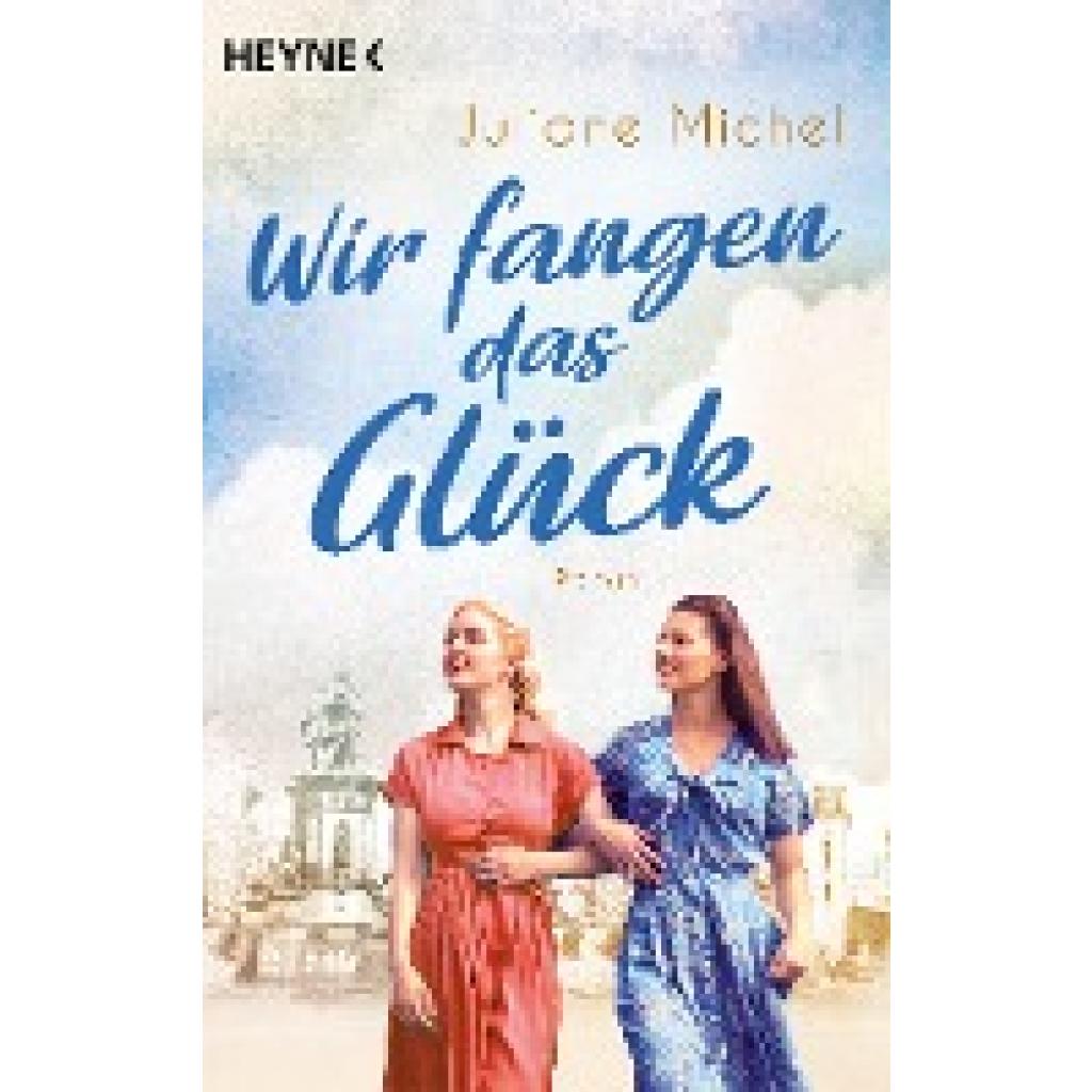 9783453425866 - Michel Juliane Wir fangen das Glück