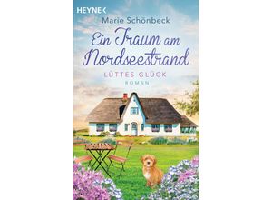 9783453426030 - Lüttes Glück - Ein Traum am Nordseestrand - Marie Schönbeck Taschenbuch